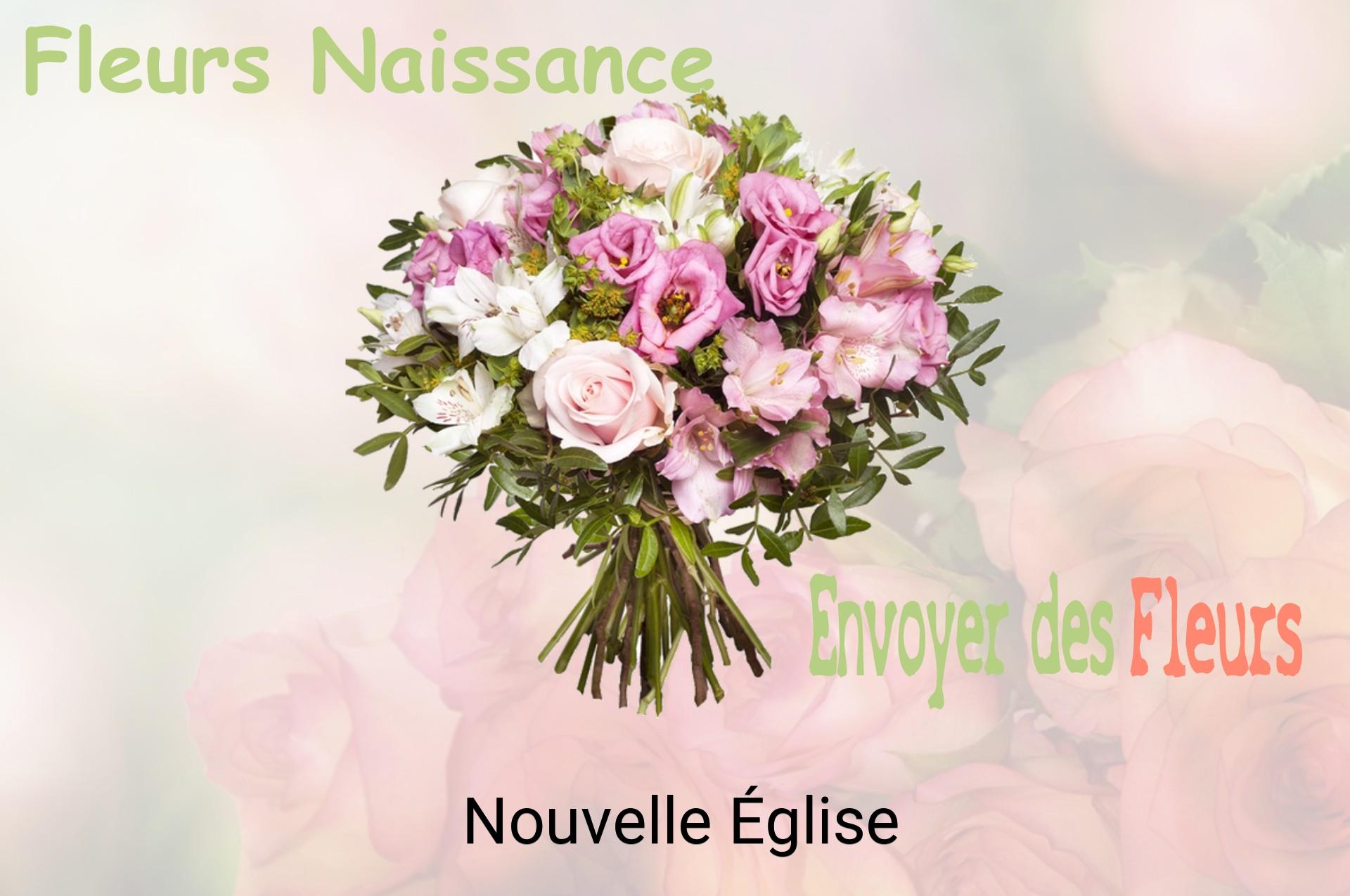 Bouquet de fleurs de naissance livré à Nouvelle-Église